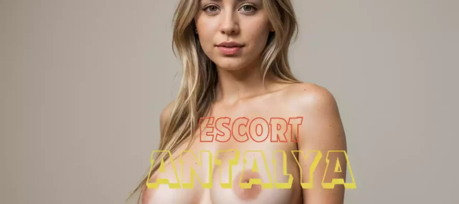 Antalya Escort Evinde Bayan